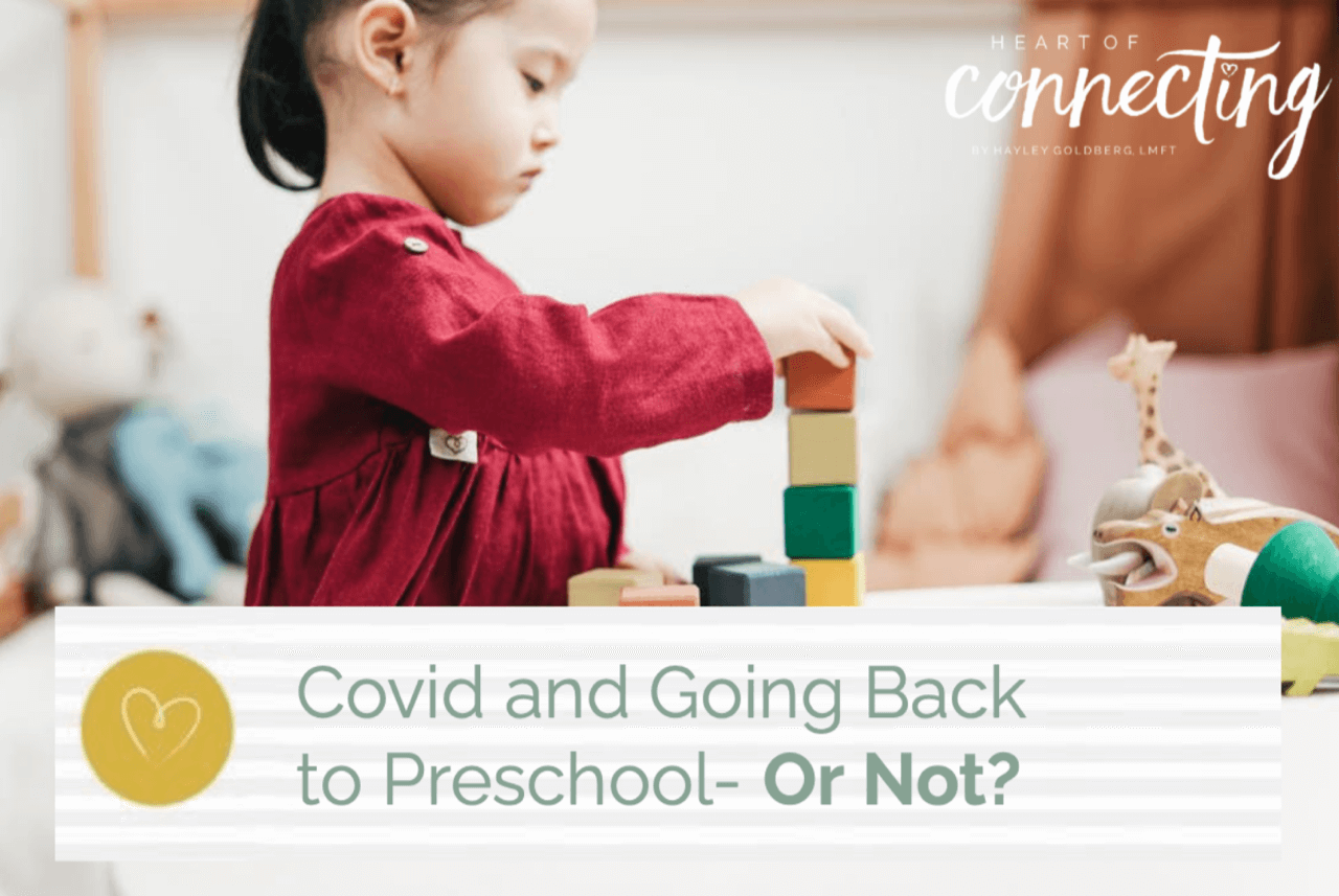 Covid and Going Back to Preschool or Not