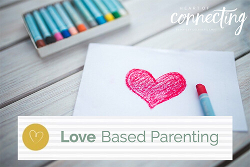Love Based Parenting