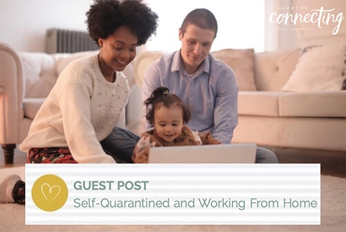 Self Quarantine and Working From Home With No Childcare